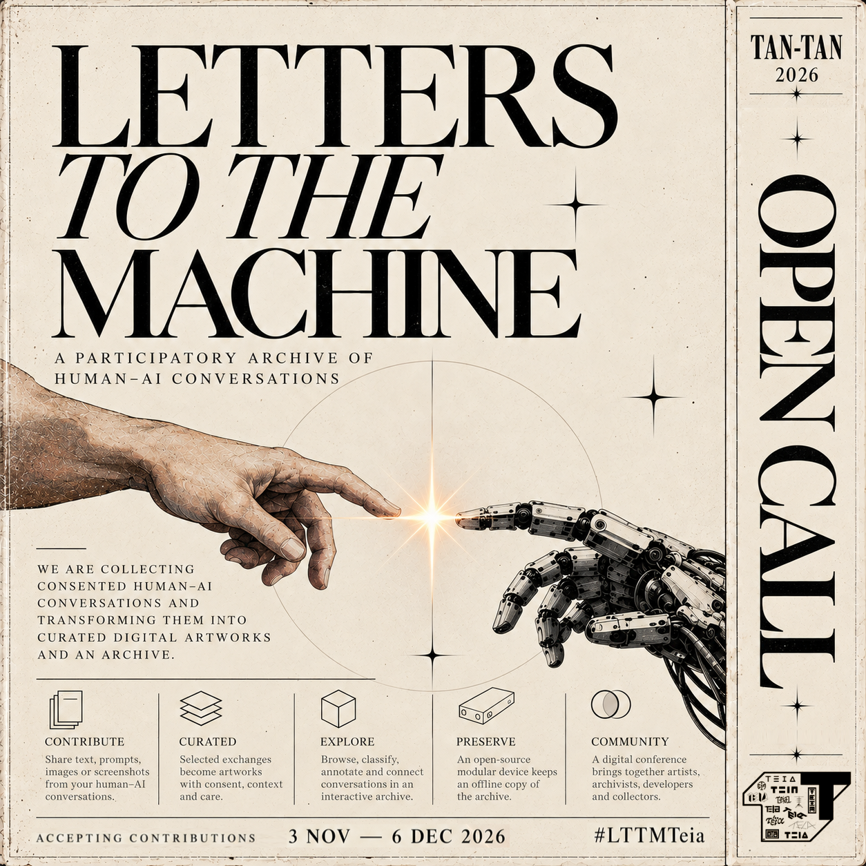 Letters to the Machine — a participatory archive of human–AI conversations. Open call for consented conversations, text, prompts, images or screenshots, to become curated digital artworks and an archive. Accepting contributions 3 November–6 December 2026.